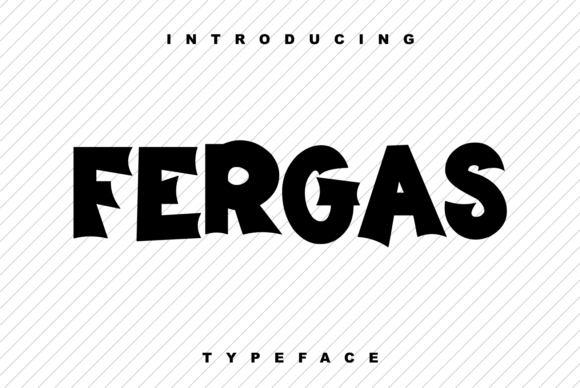A Designer's Favorite: The Fergas Display Font