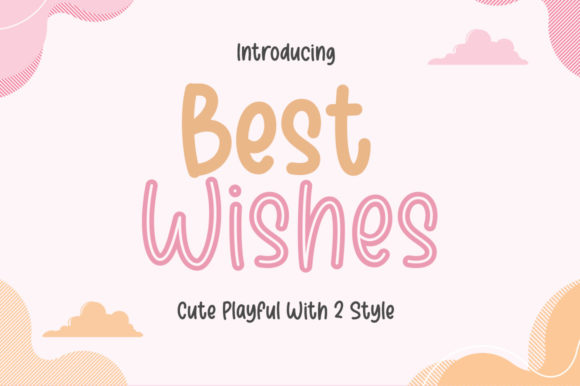 Best Wishes: A Playful Font for Everyday Design Projects