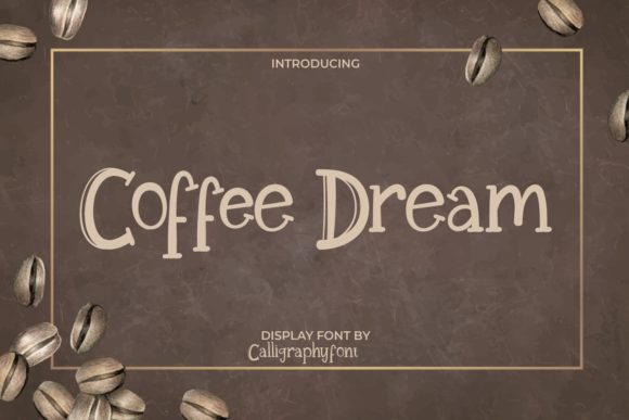 Coffee Dream: A Casual Handwritten Font That Makes Branding Feel Authentic