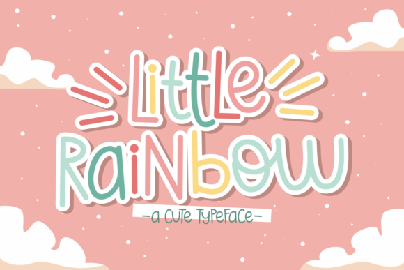 Little Rainbow: A Font That Makes Your Small Business Feel Like You