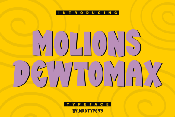 Molions Dewtomax: A Bold Display Font for Digital Impact