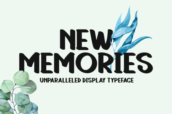 Testing New Memories: A Display Font for Modern Branding