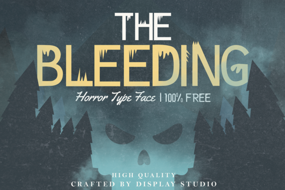 The Bleeding: A Spooky Display Font for Crafters