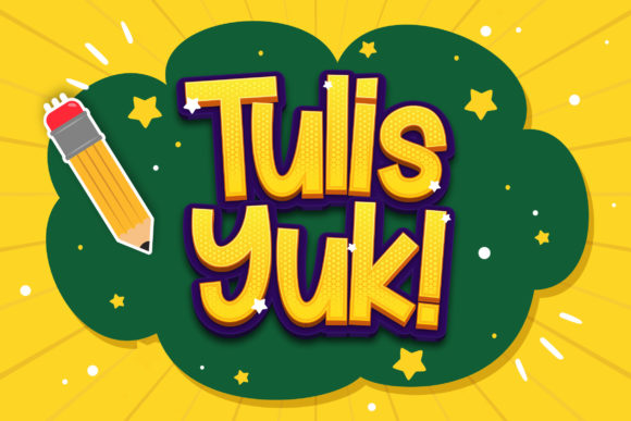 Tulis Yuk: A Playful Font for Editorial Personality